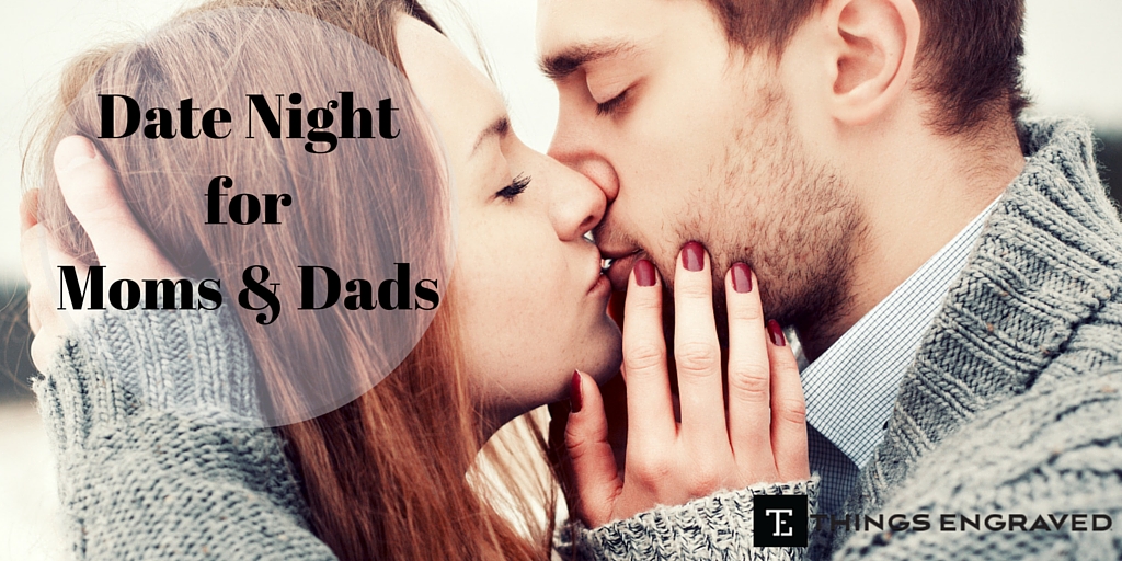Date NightforMoms & Dads